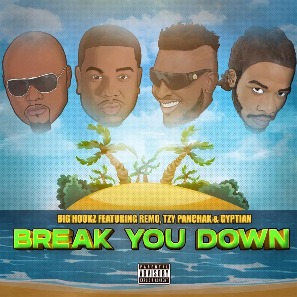 New hit single &quot;Break You Down&quot; by Big Hookz.